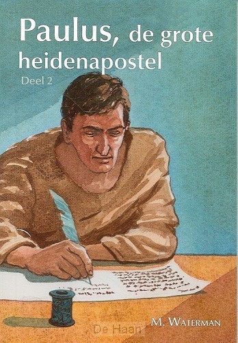 Paulus 2 de grote heidenapostel