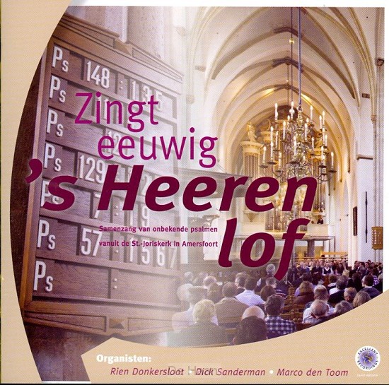 Zingt eeuwig 's Heeren lof