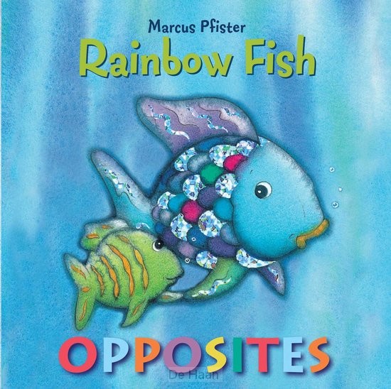 The Rainbow Fish - Opposites