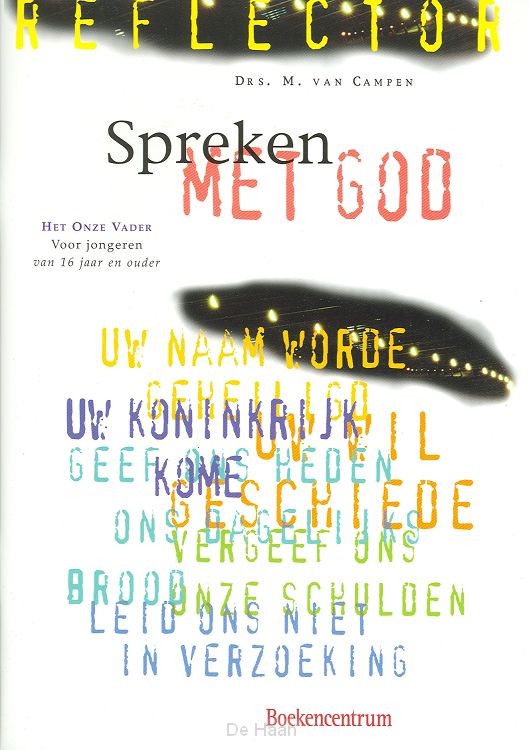 het Onze Vader voor jongeren van 16 jaar en ouder

Reflector