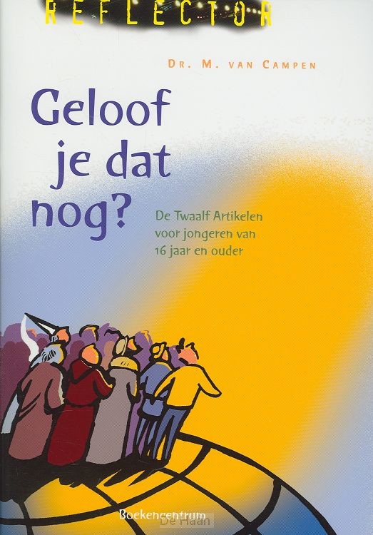 de Twaalf Artikelen : voor jongeren van 16 jaar en ouder

Reflector