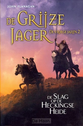 De Grijze Jager - De vroege jaren / 2 De Slag op de Heckingse Heide