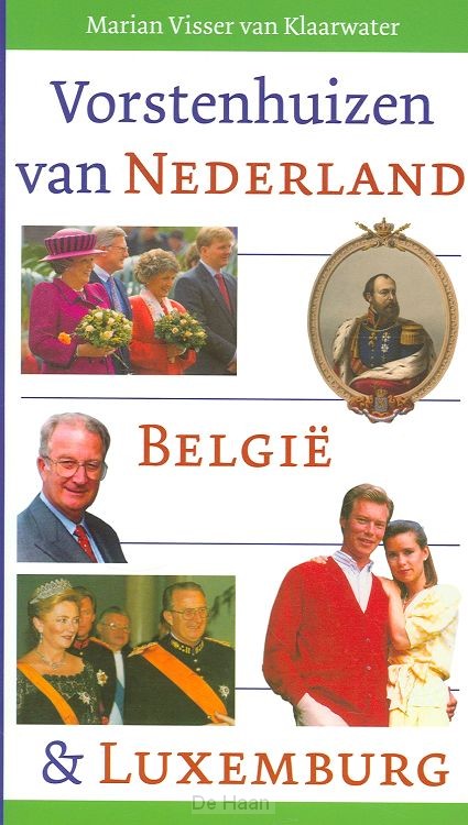 Koningshuizen van Nederland, Belgie en Luxemburg / druk 1