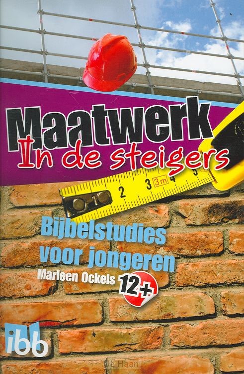 Maatwerk in de steigers 12 +