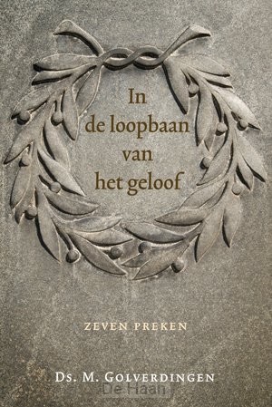 In de loopbaan van het geloof