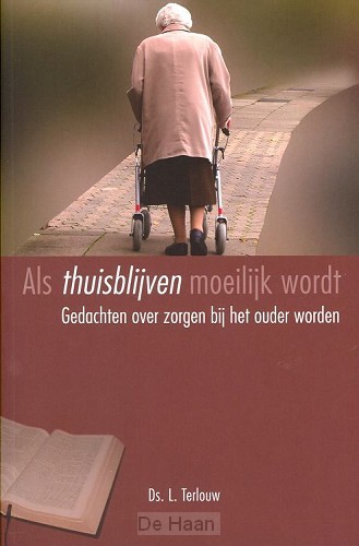 Als thuisblijven moeilijk wordt