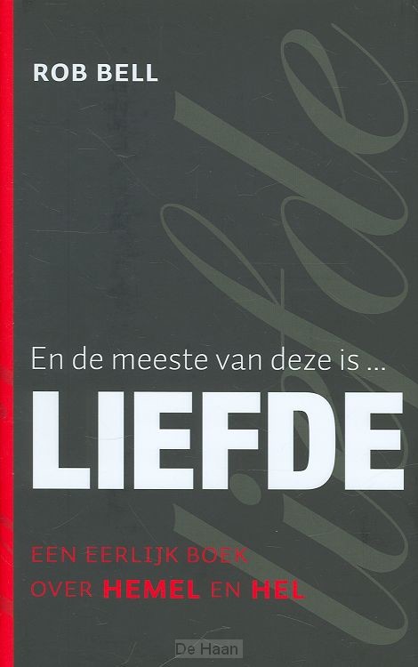 En de meeste van deze is liefde