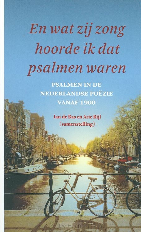 En wat zij zong hoorde ik dat psalmen