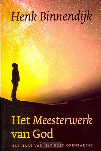 Het Meesterwerk van God
