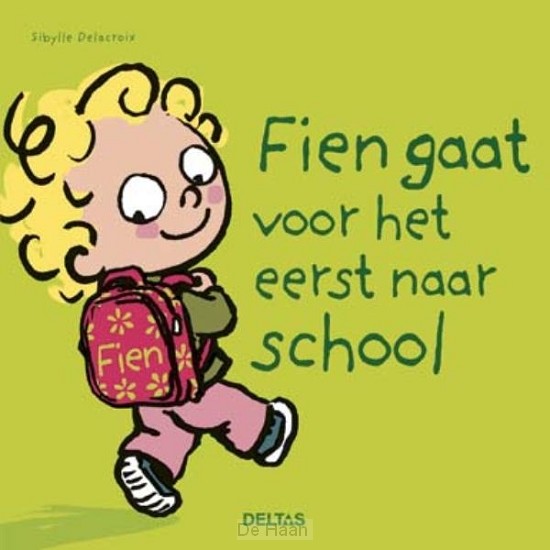 fien gaat voor het eerst naar school