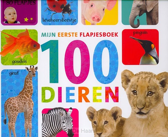 Mijn eerste flapjesboek 100 dieren