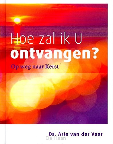 Hoe zal ik U ontvangen