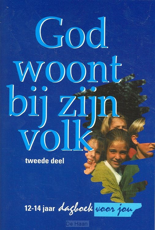 Dagboek voor jou / 4 God woont bij zijn volk 2 / druk 1
