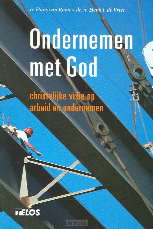 christelijke visie op arbeid en ondernemen