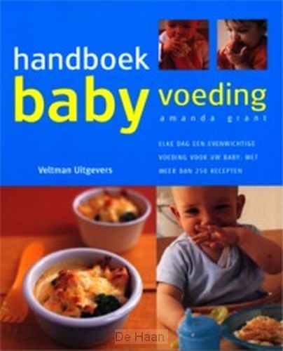 elke dag een evenwichtige voeding voor uw baby; met meer dan 250

recepten