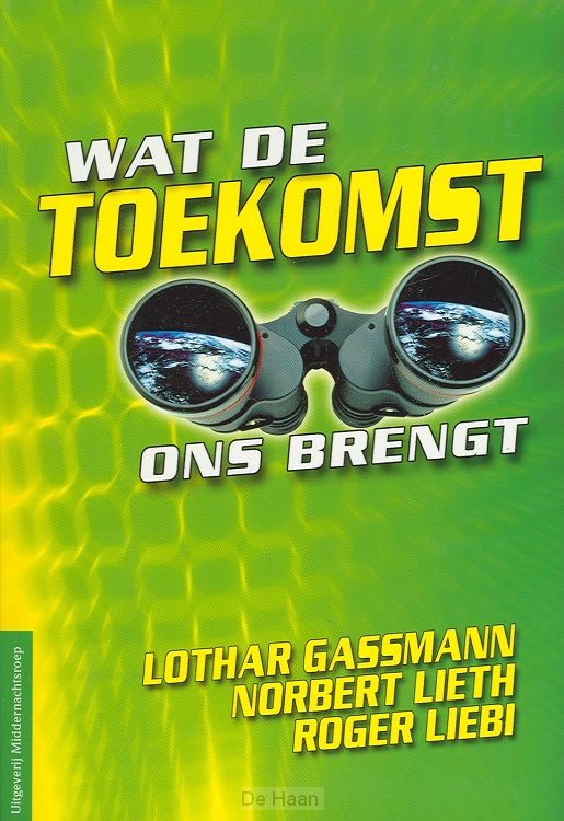 Wat de toekomst ons brengt