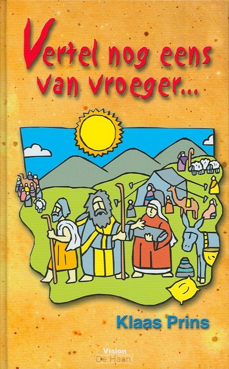 Vertel nog eens van vroeger