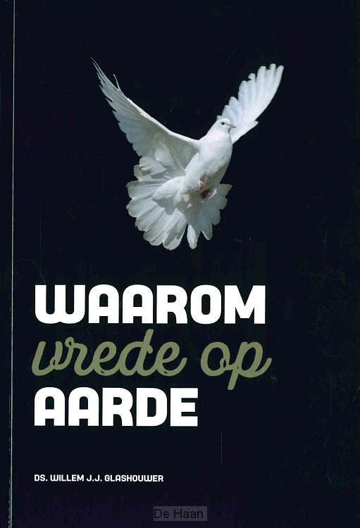 Waarom vrede op aarde