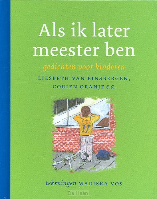 Als ik later meester ben