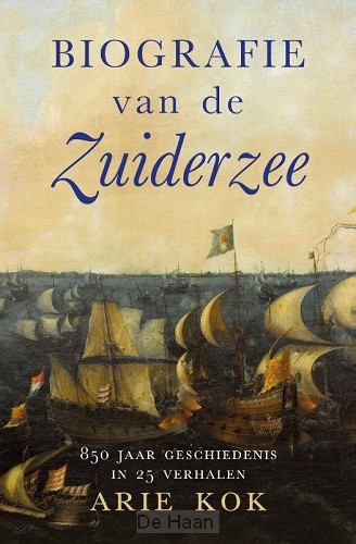 Biografie van de Zuiderzee