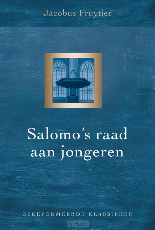 Salomo's raad aan jongeren