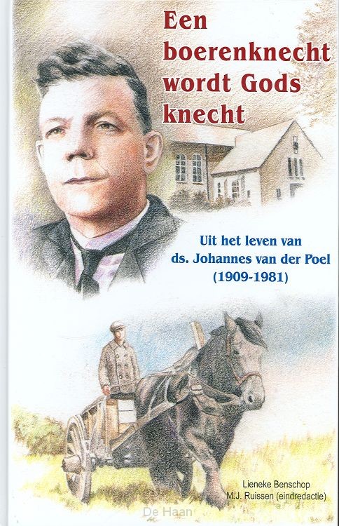 Boerenknecht wordt Gods knecht