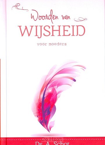 Woorden van wijsheid voor MOEDERS