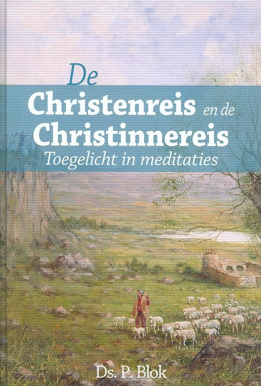 De Christenreis en de Christinnereis naar de eeuwigheid