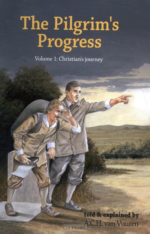 The Pilgrim's Progress / Volume 1: Christian's Journey