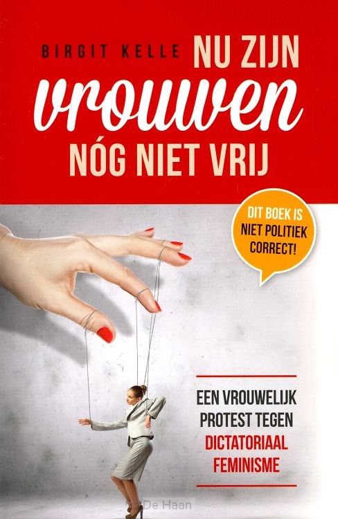 Nu zijn vrouwen nog niet vrij