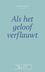 Als het geloof verflauwt