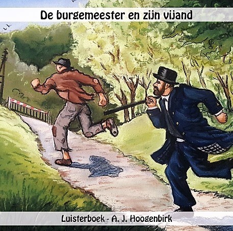 Burgemeester en zijn vijand  LUISTERBOEK
