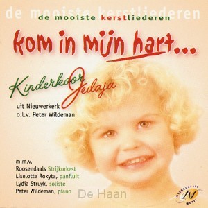 Kom in mijn hart