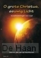 O grote Christus eeuwig licht