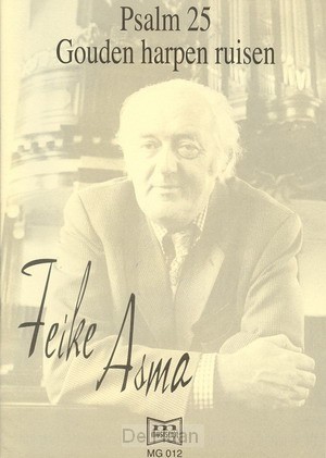 Ps. 25, Gouden harpen ruisen