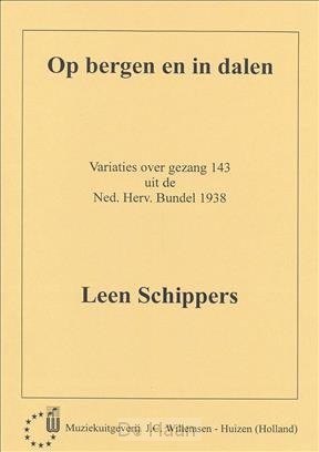 Op bergen en in dalen (gezang 143)