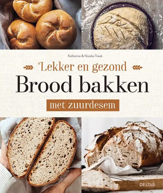 Lekker en gezond brood bakken met zuurde