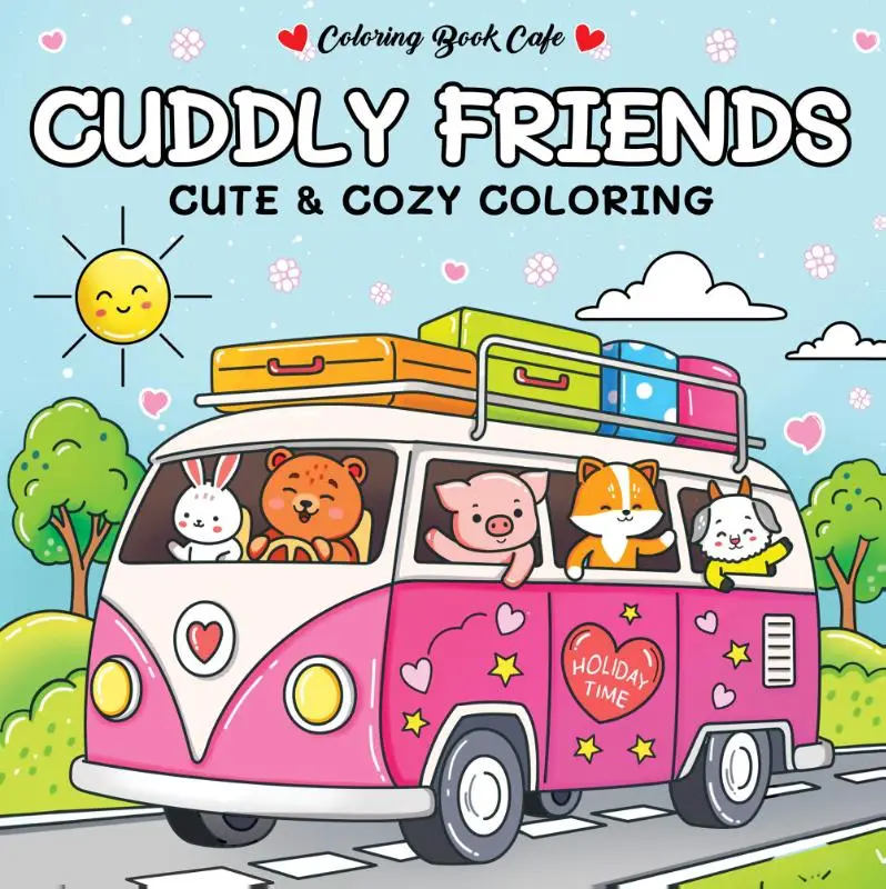 Cuddly Friends Cute & Cozy Coloring