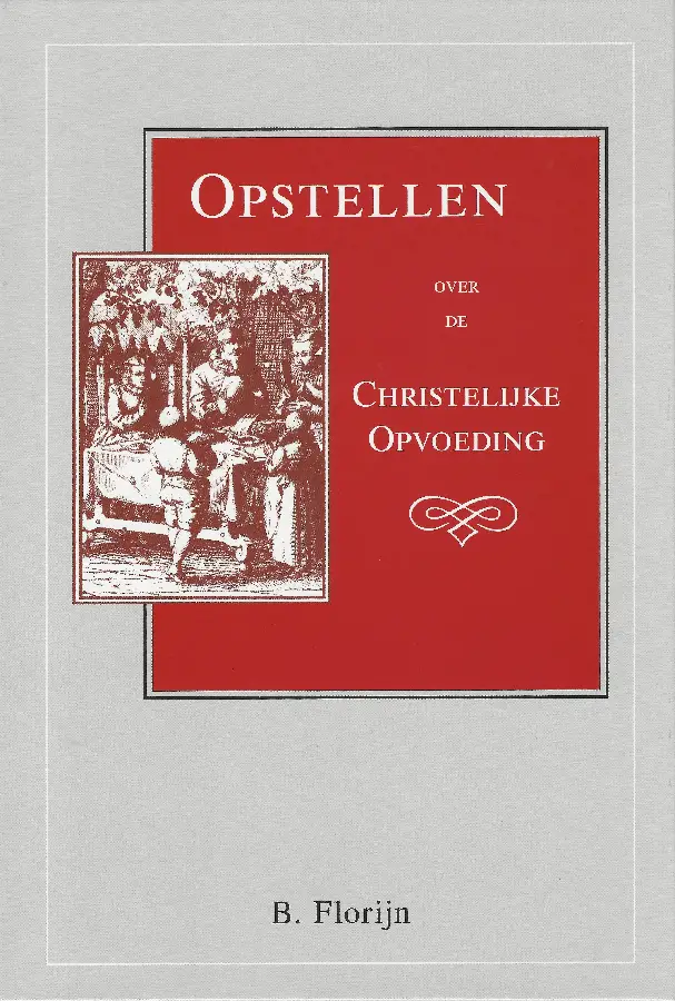 Opstellen over de Christelijke opvoeding