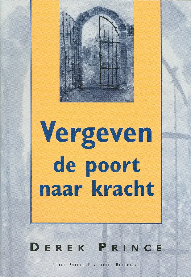 Vergeven de poort naar kracht