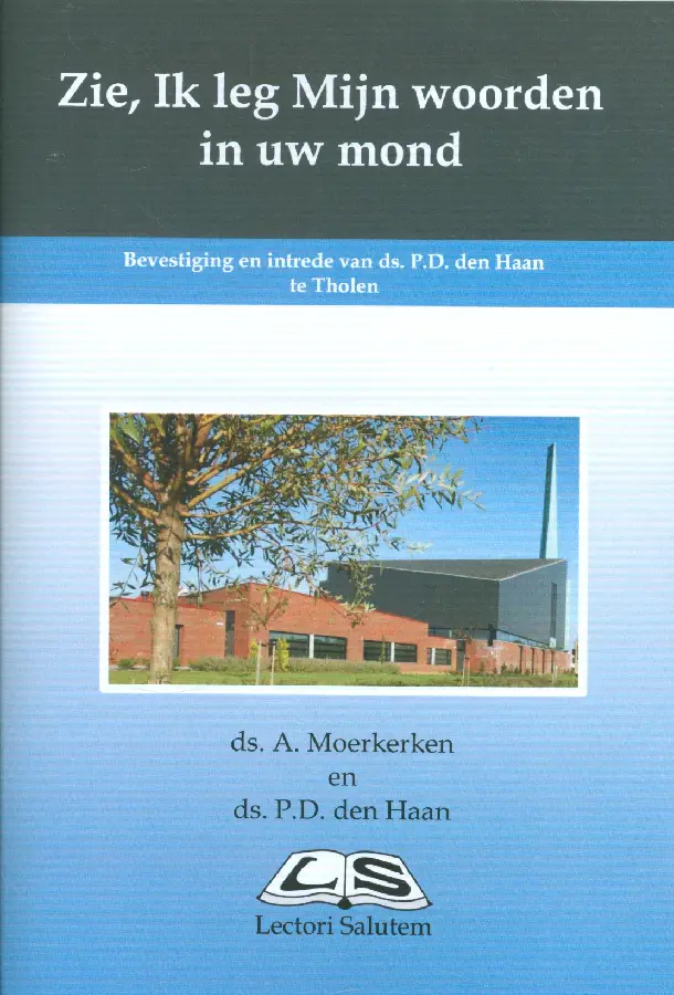 Zie, Ik leg Mijn woorden in uw mond