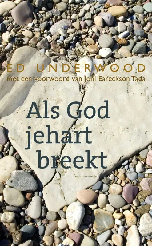 Als God je hart breekt
