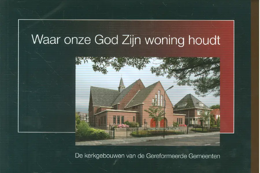Waar onze God Zijn woning houdt