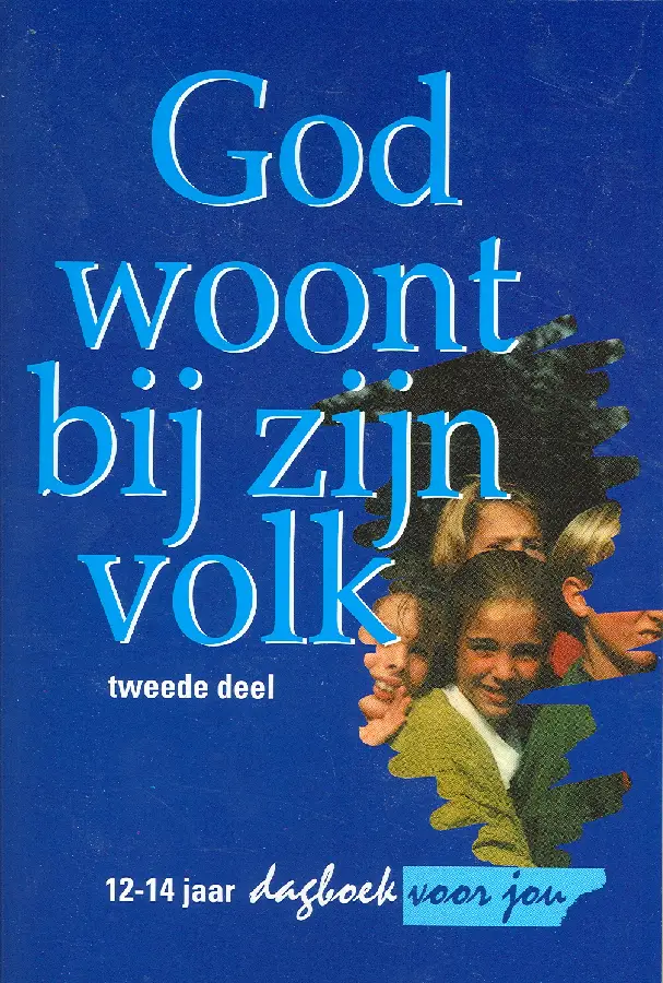 Dagboek voor jou / 4 God woont bij zijn volk 2 / druk 1