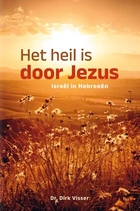 Het heil is door Jezus