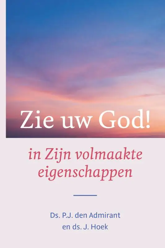 Zie uw God!