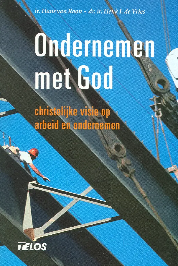 christelijke visie op arbeid en ondernemen