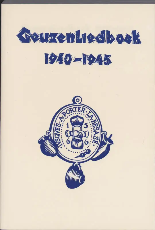 Geuzenliedboek 1940-1945 / druk Heruitgave