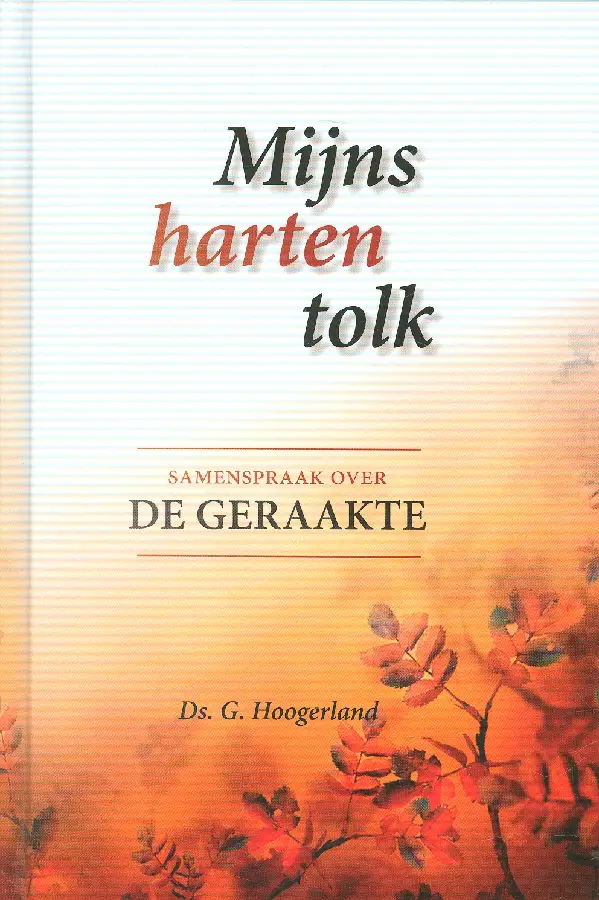 Mijns harten tolk