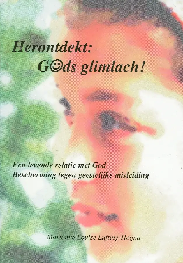 Herontdekt Gods glimlach